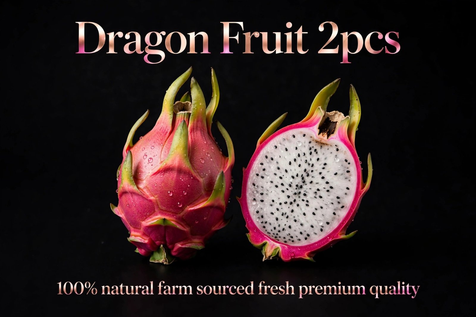 Dragon fruit